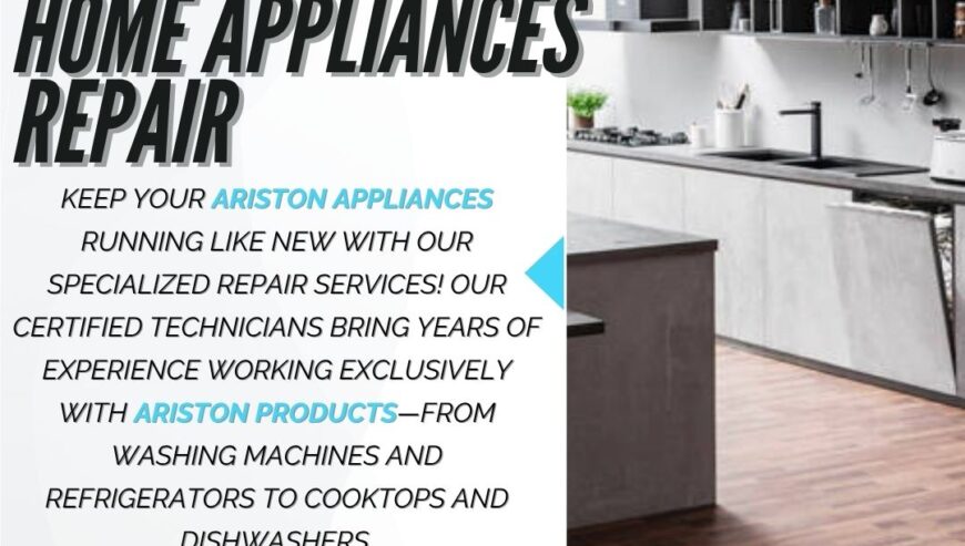 Best In Town Services – Ariston Home Appliances Repair Services