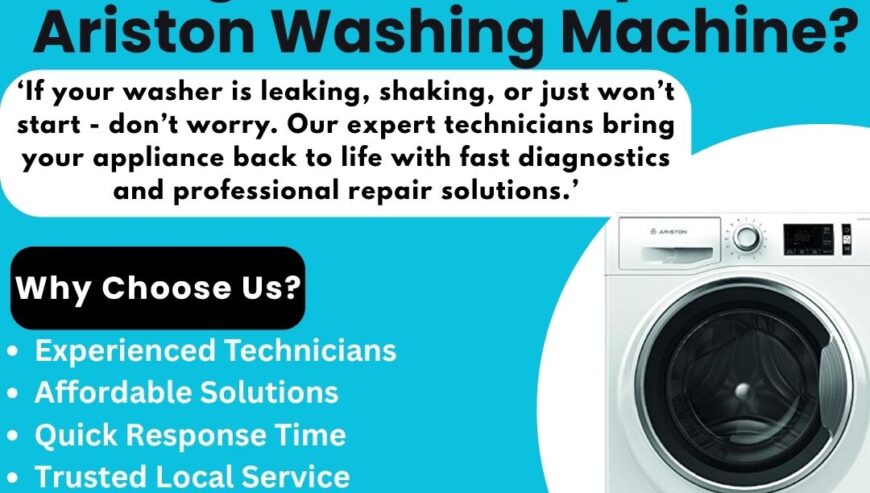 Best In Town – Ariston Washing Machine Repair Services