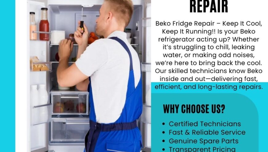 Best In Town Services – Beko Refrigerator Repair Services