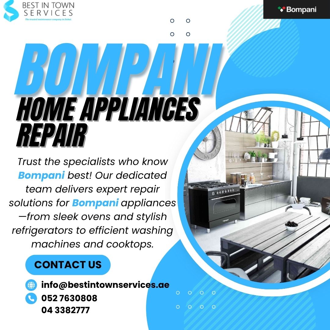 Best In Town Services – Bompani Home Appliances Repair Services
