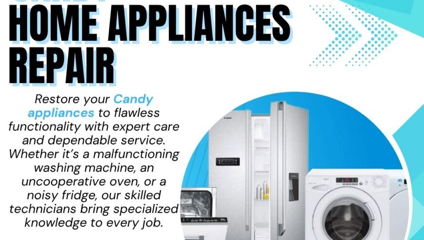 Best In Town Services – Candy Home Appliances Repair Services