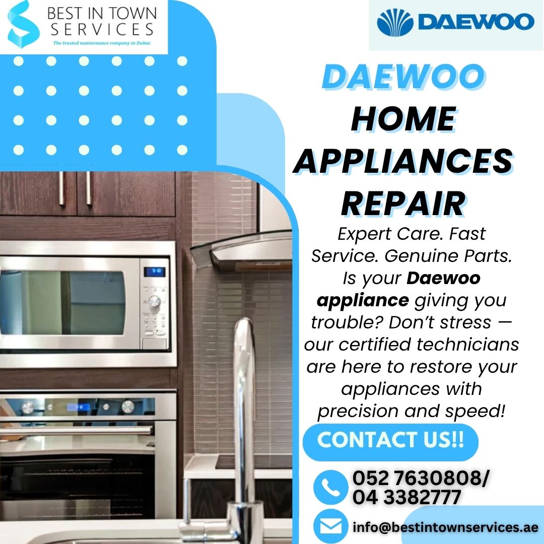 Best In Town Services – Daewoo Home Appliances Repair Services
