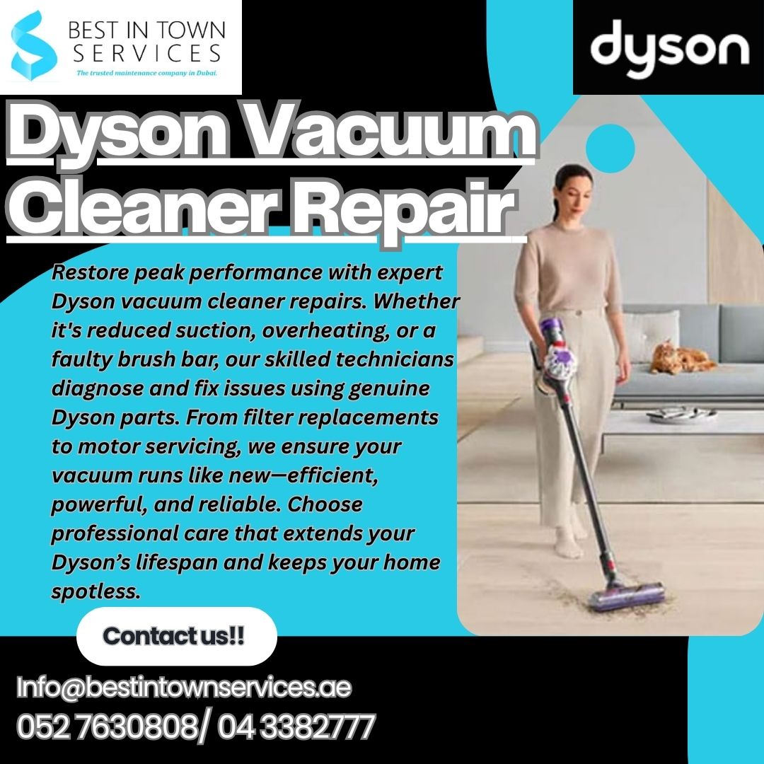 Best In Town Services – Dyson Vacuum Cleaner Repair Services