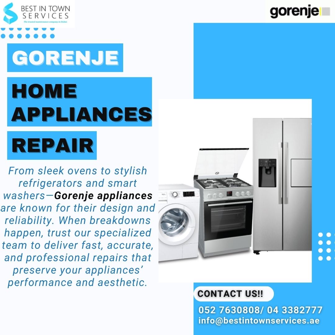 Best In Town Services – Gorenje Home Appliances Repair Services