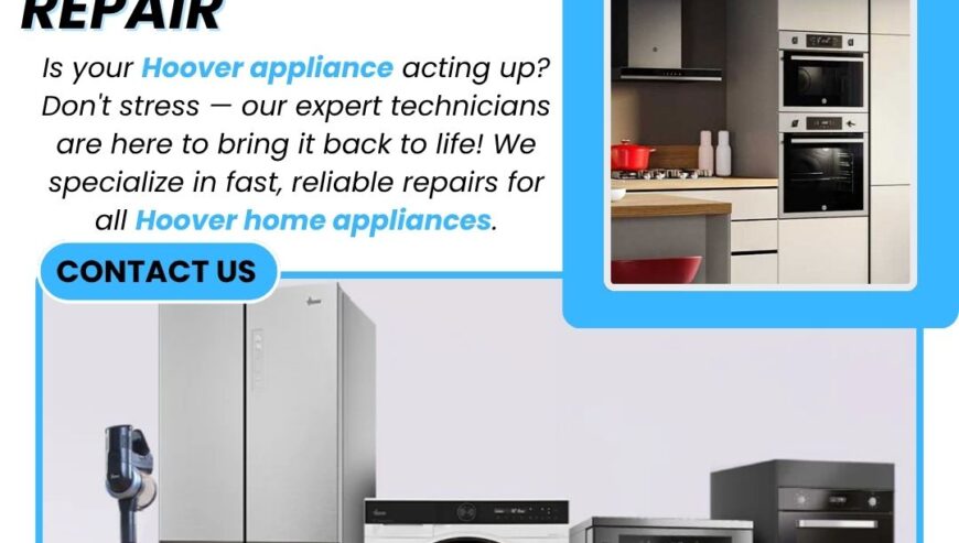 Best In Town Services – Hoover Home Appliances Repair Services