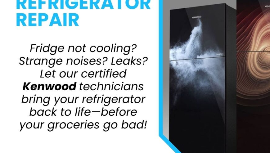 Best In Town Services – Kenwood Refrigerator Repair Services
