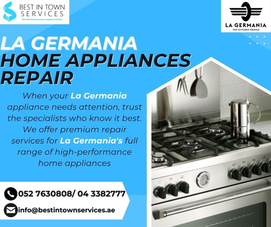 Best In Town Services – La Germania Home Appliances Repair Services