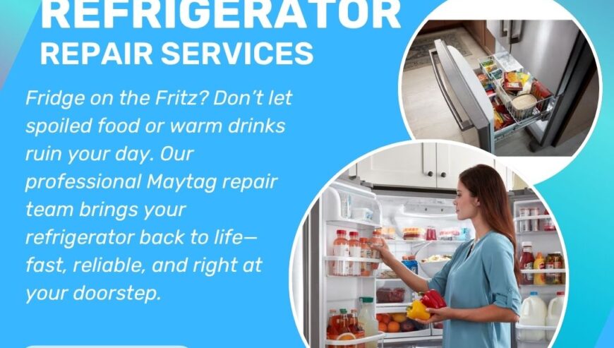 Best In Town Services – Maytag Refrigerator Repair Services