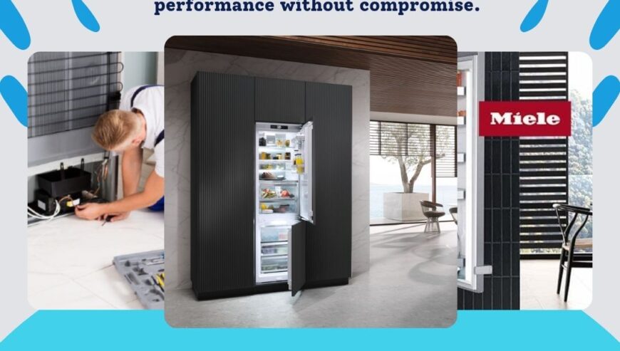 Best In Town Services – Miele Refrigerator Repairing Services