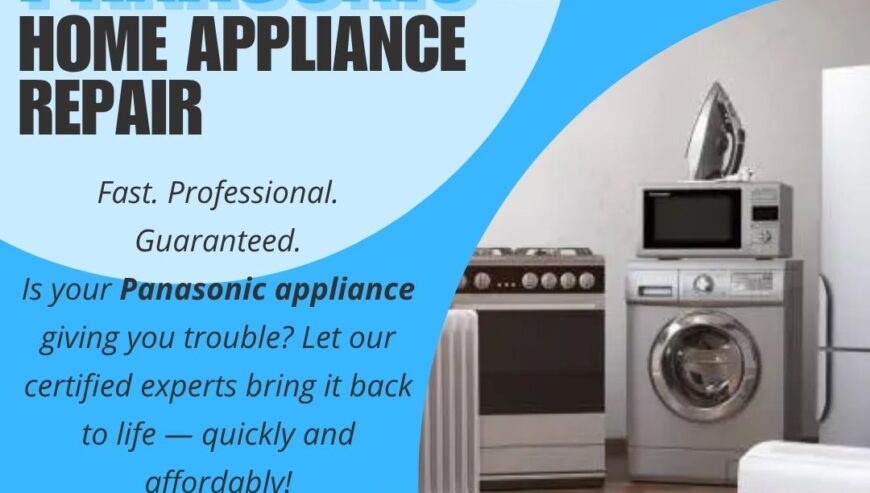 Best In Town Services – Panasonic Home Appliances Repair Services