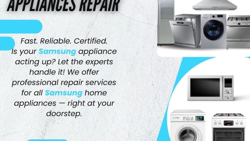 Best In Town Services – Samsung Home Appliances Repair Services