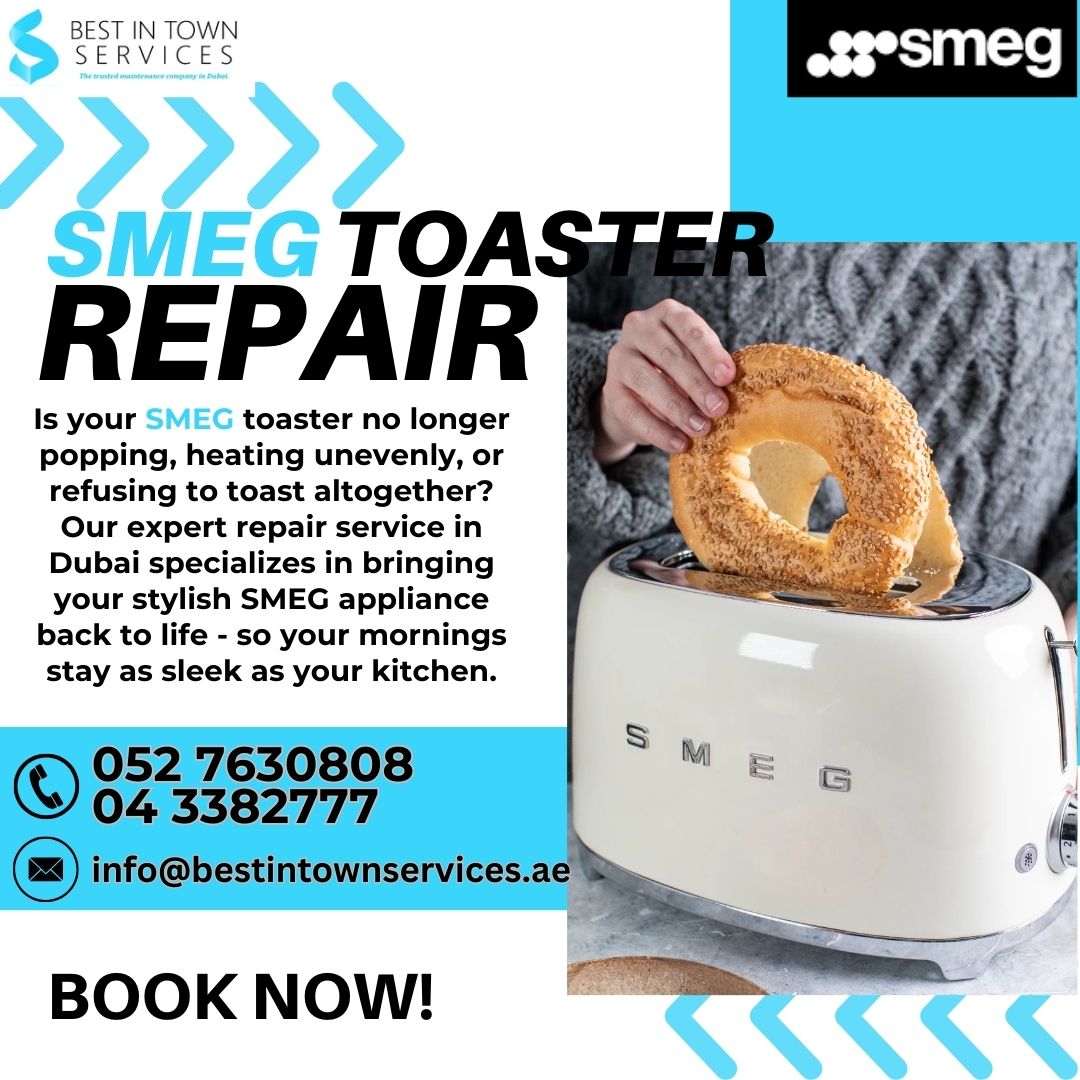 Best In Town Services – Smeg Toaster Repair Services
