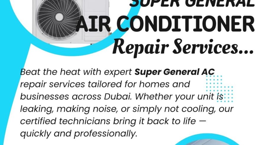Best In Town Services – Super General AC Repair