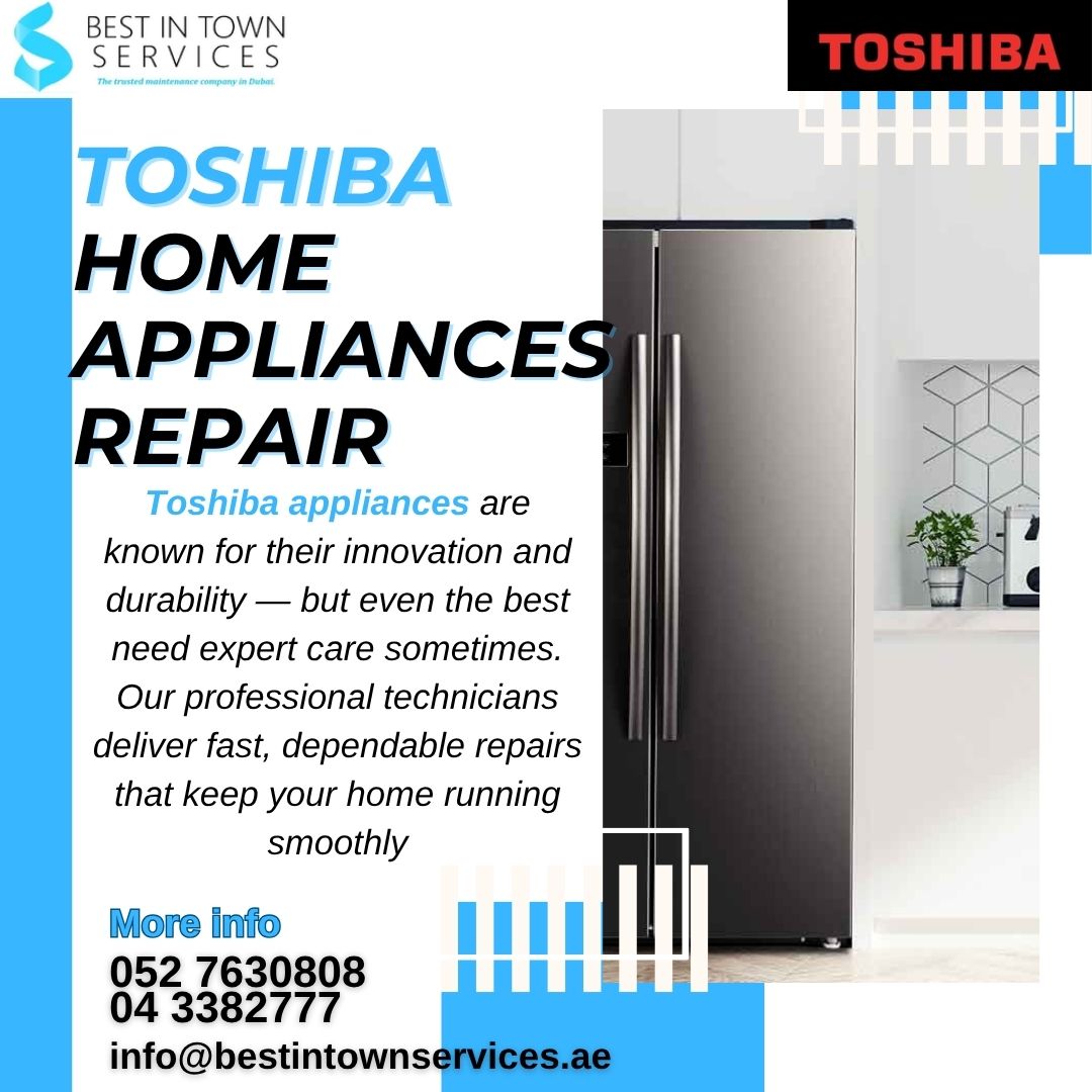 Best In Town Services – Toshiba Home Appliances Repair Services