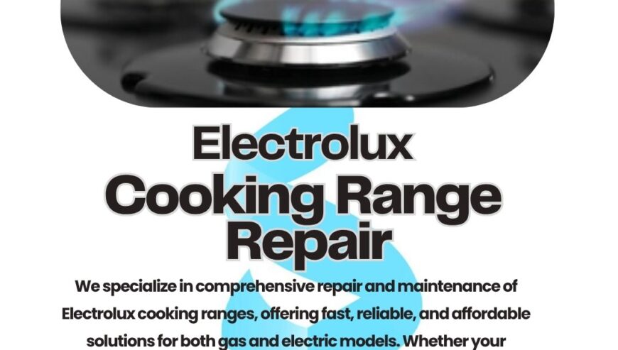Electrolux Cooking Range Repair Services