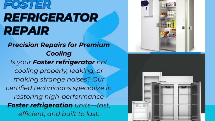 Foster Refrigerator Repair Services