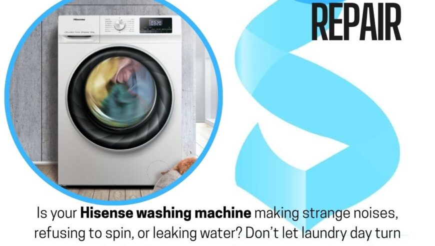 Hisense Washing Machine Repair Services