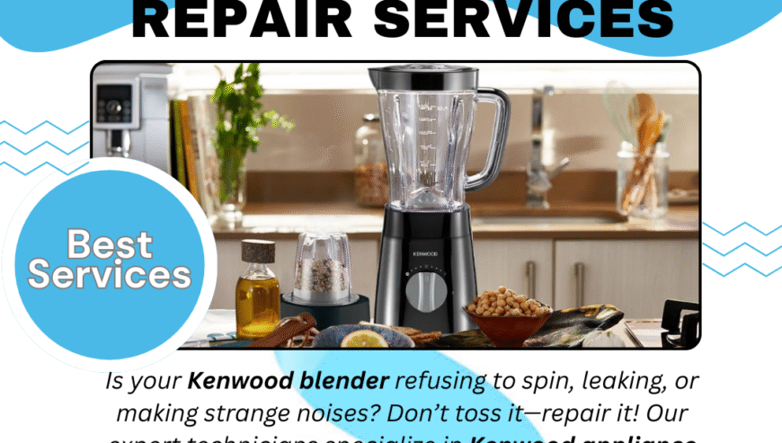 Kenwood Blender Repair Services