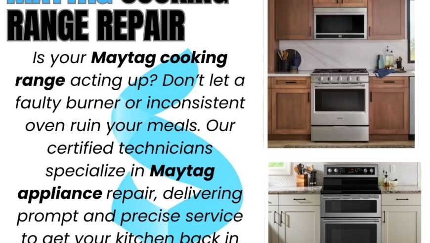 Maytag Cooking Range Repair Services