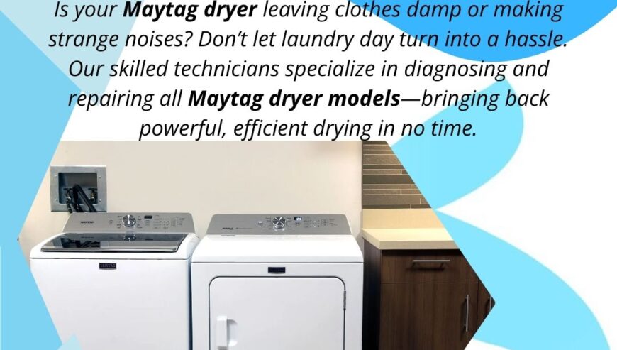 Maytag Dryer Repair Services