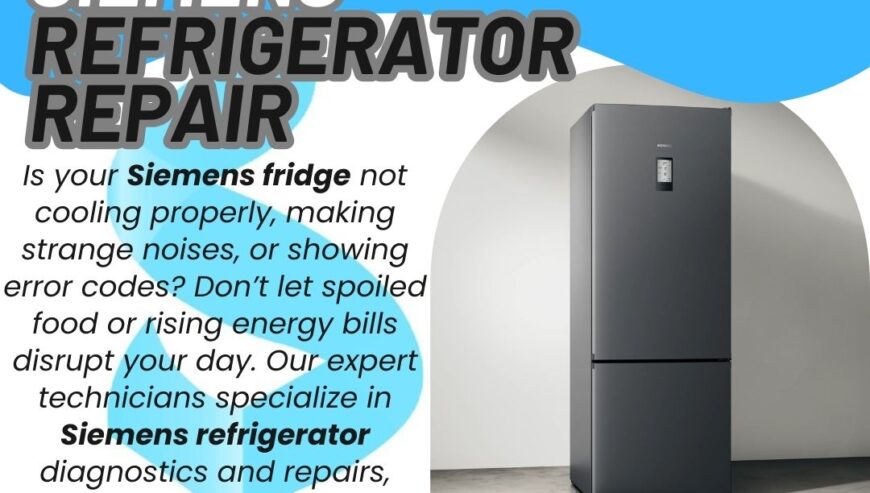 Siemens Refrigerator Repair Services