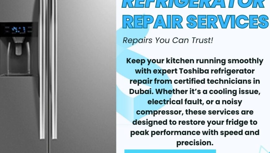 Toshiba Refrigerator Repair Services