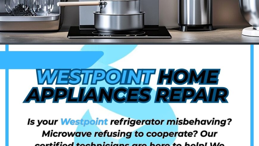 Westpoint Home Appliances Repair Services