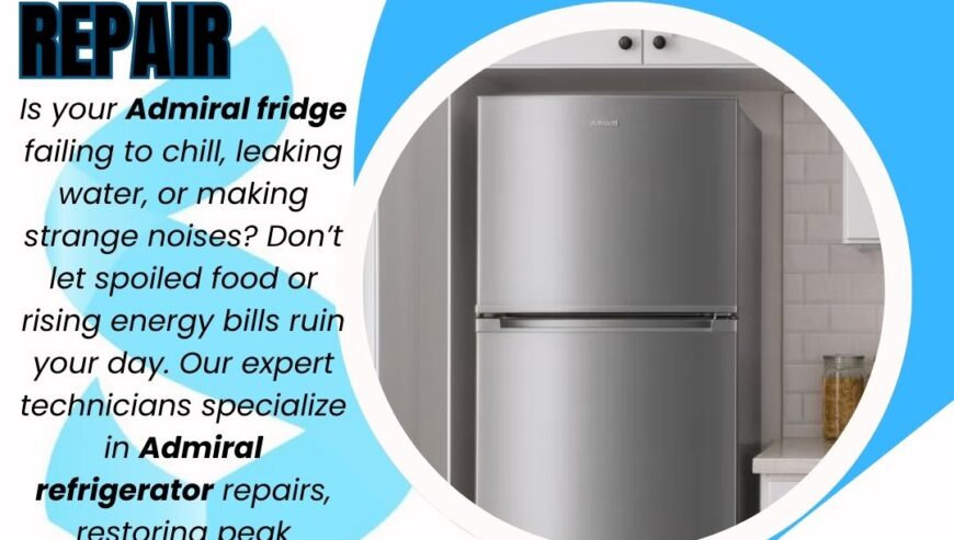 Admiral Refrigerator Repair Services