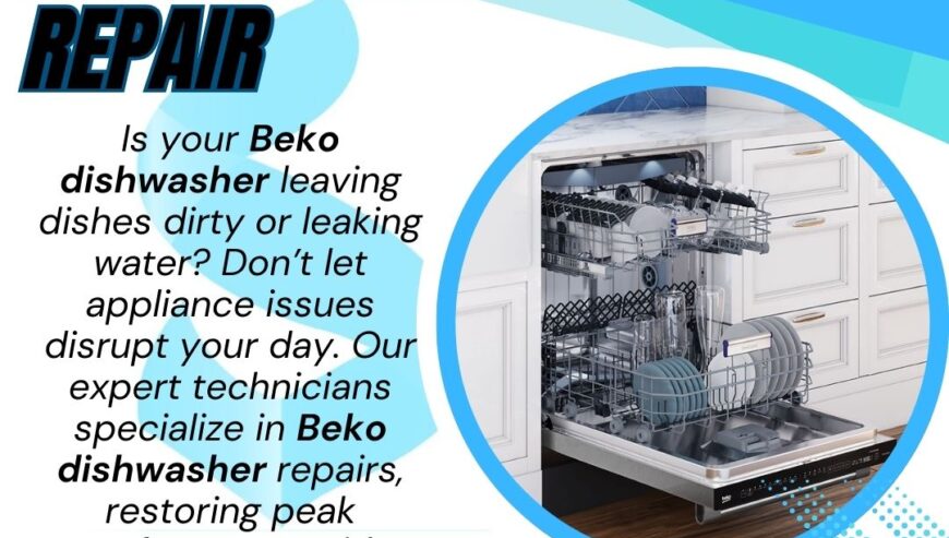 Beko Dishwasher Repair Services