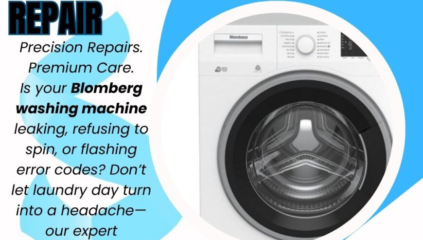 Blomberg Washing Machine Repair Services