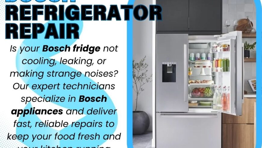 Bosch Refrigerator Repair Services