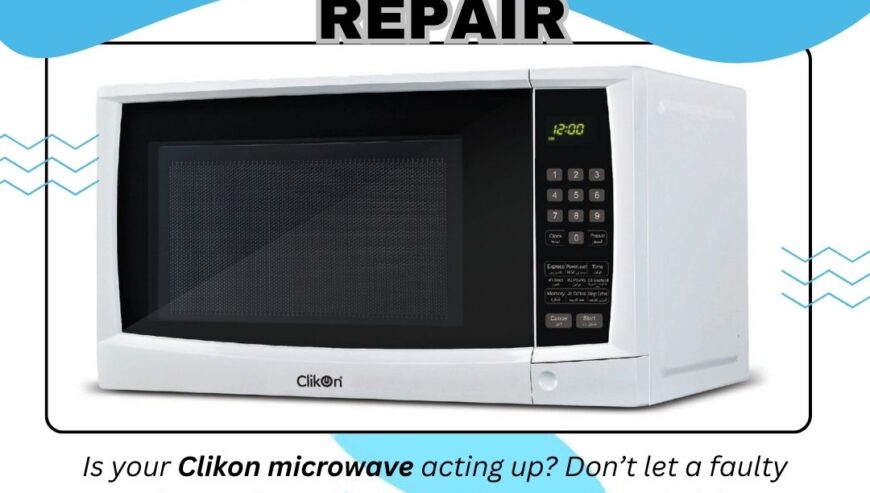 Clikon Microwave Oven Repair Services