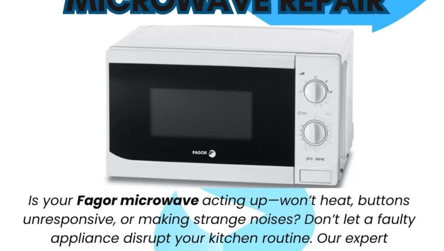 Fagor Microwave Oven Repair Services
