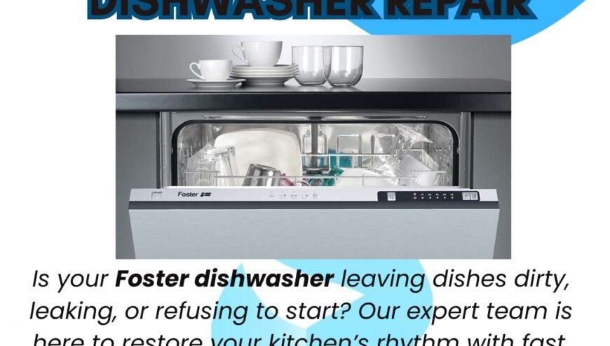 Foster Dishwasher Repair Services