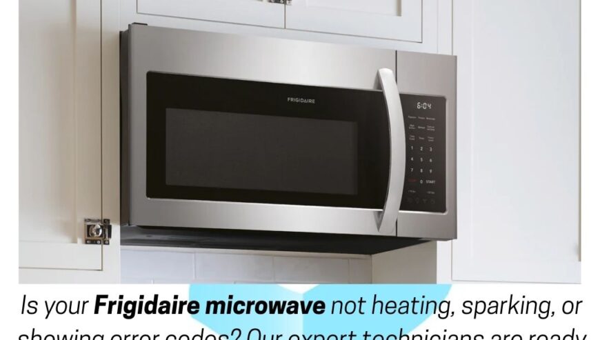 Frigidaire Microwave Oven Repair Services