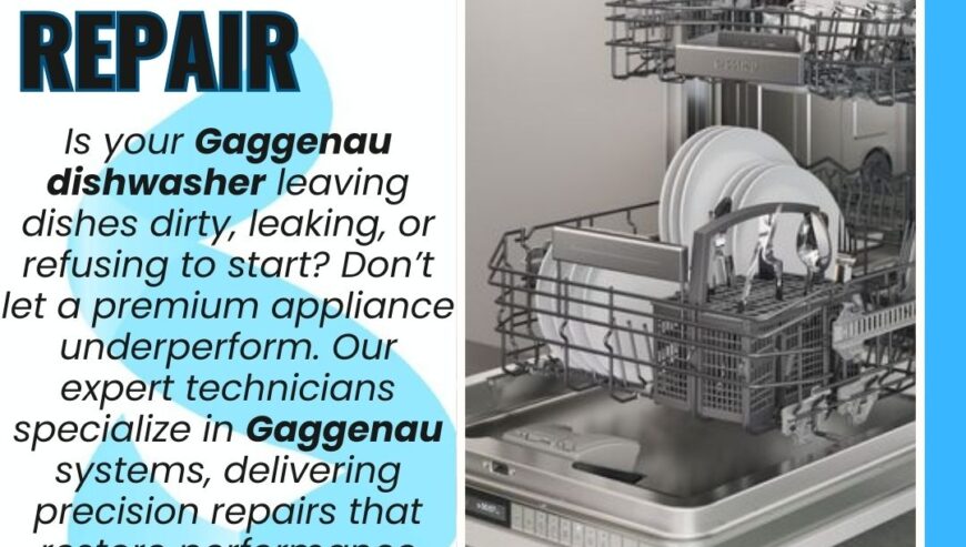 Gaggenau Dishwasher Repair Services