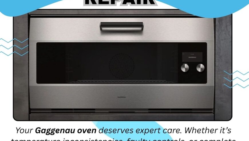 Gaggenau Oven Repair Services