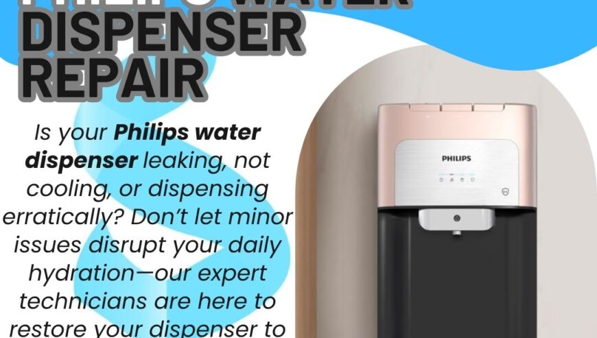 Philips Water Dispenser Repair Services