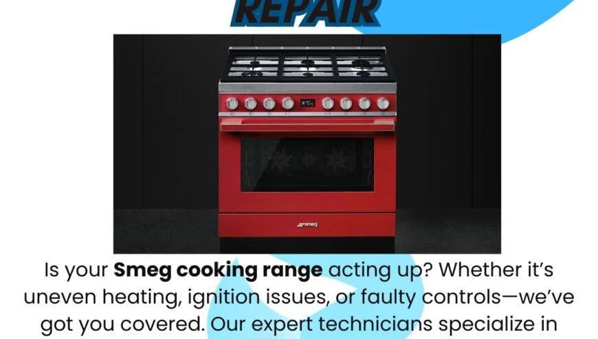 Smeg Cooking Range Repair Services