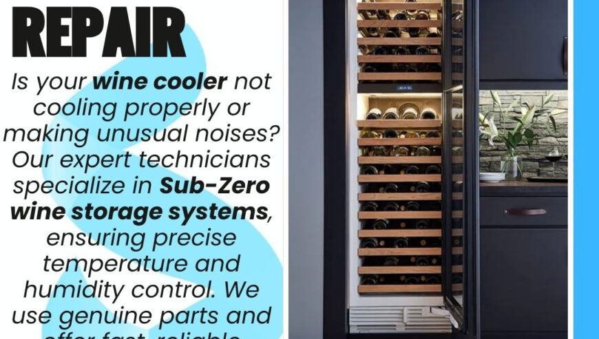 Sub-Zero Wine Cooler Repair Services