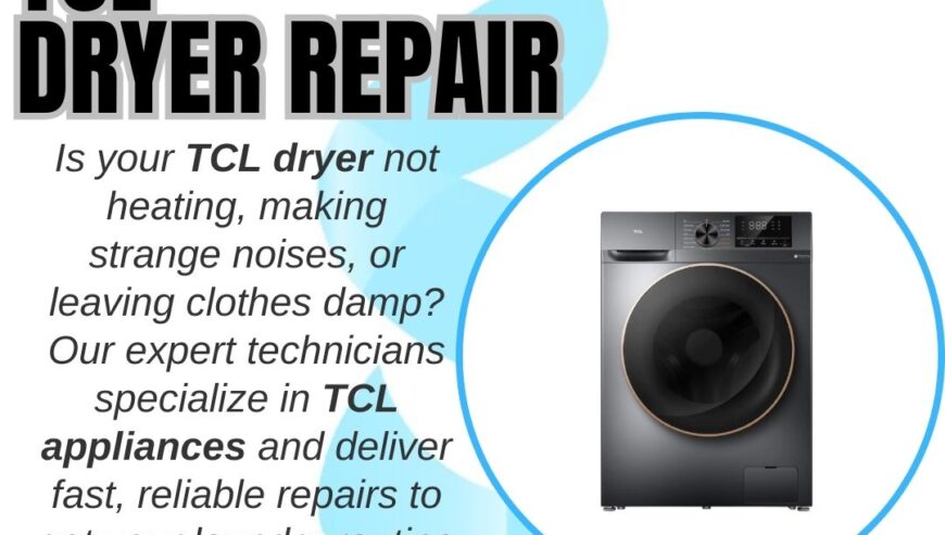 TCL Dryer Repair Services