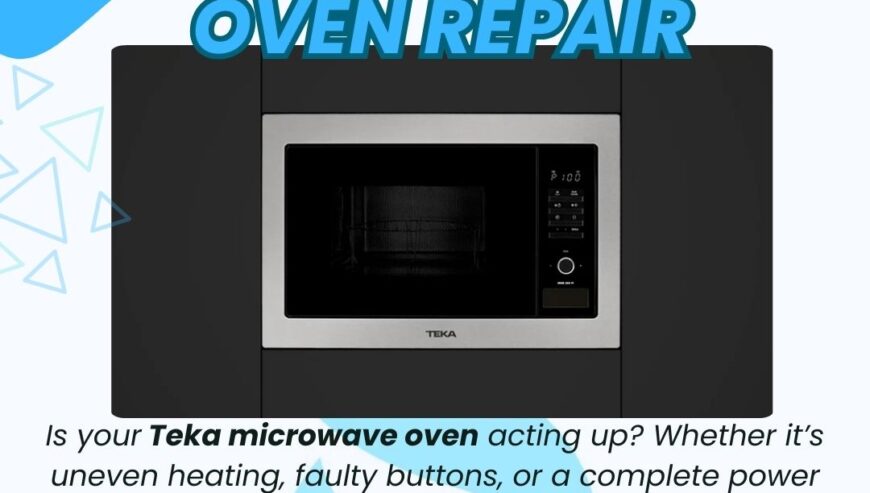 Teka Microwave Oven Repair Services