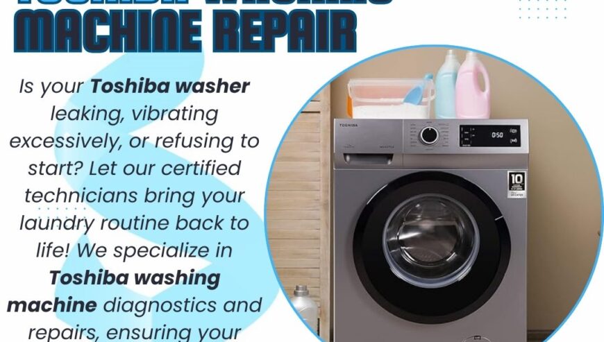 Toshiba Washing Machine Repair Services