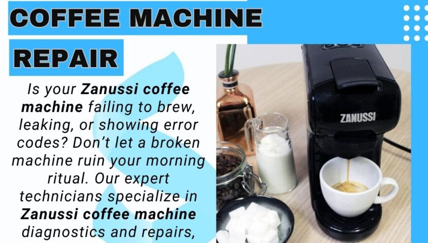 Zanussi Coffee Machine Repair Services