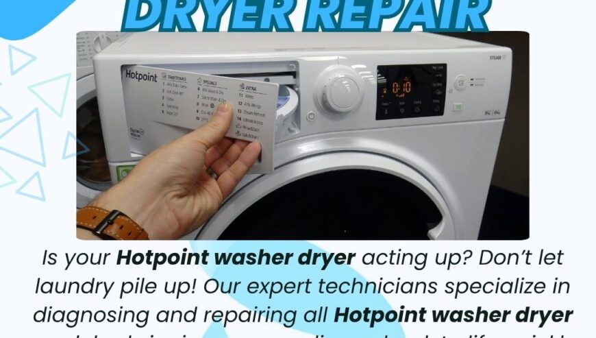 Hotpoint Washer Dryer Repair Services