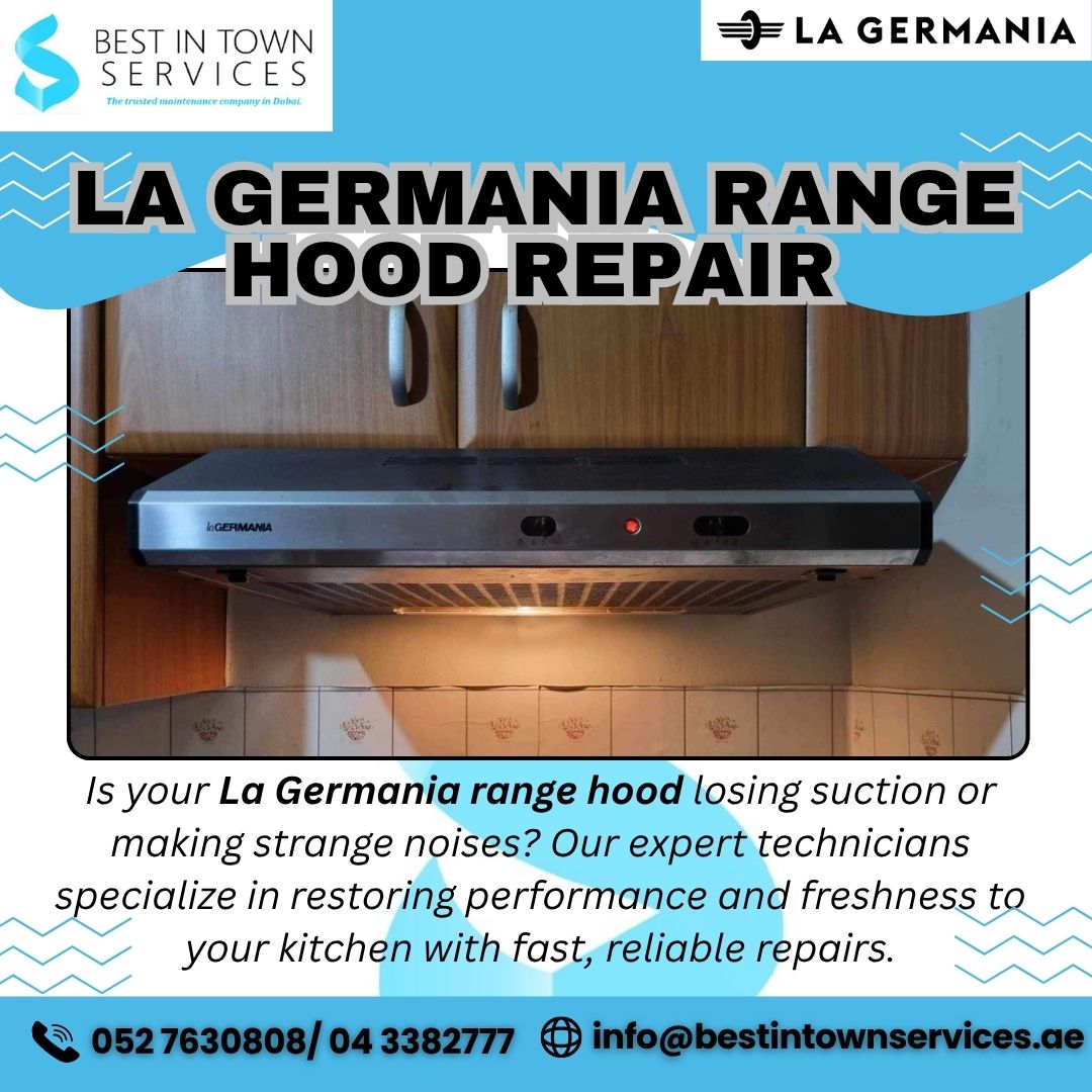La Germania Range Hood Repair Services