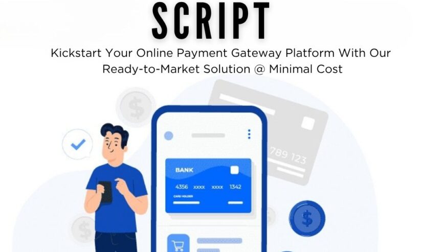 Build Your PCI-DSS Compliant Payment Gateway Platform with Payment Gateway Script