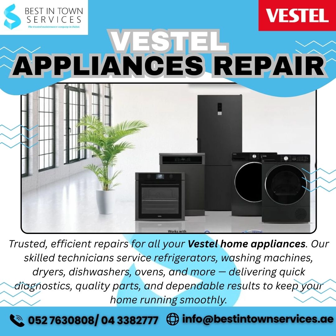 Vestel Home & Kitchen Appliances Repair Services