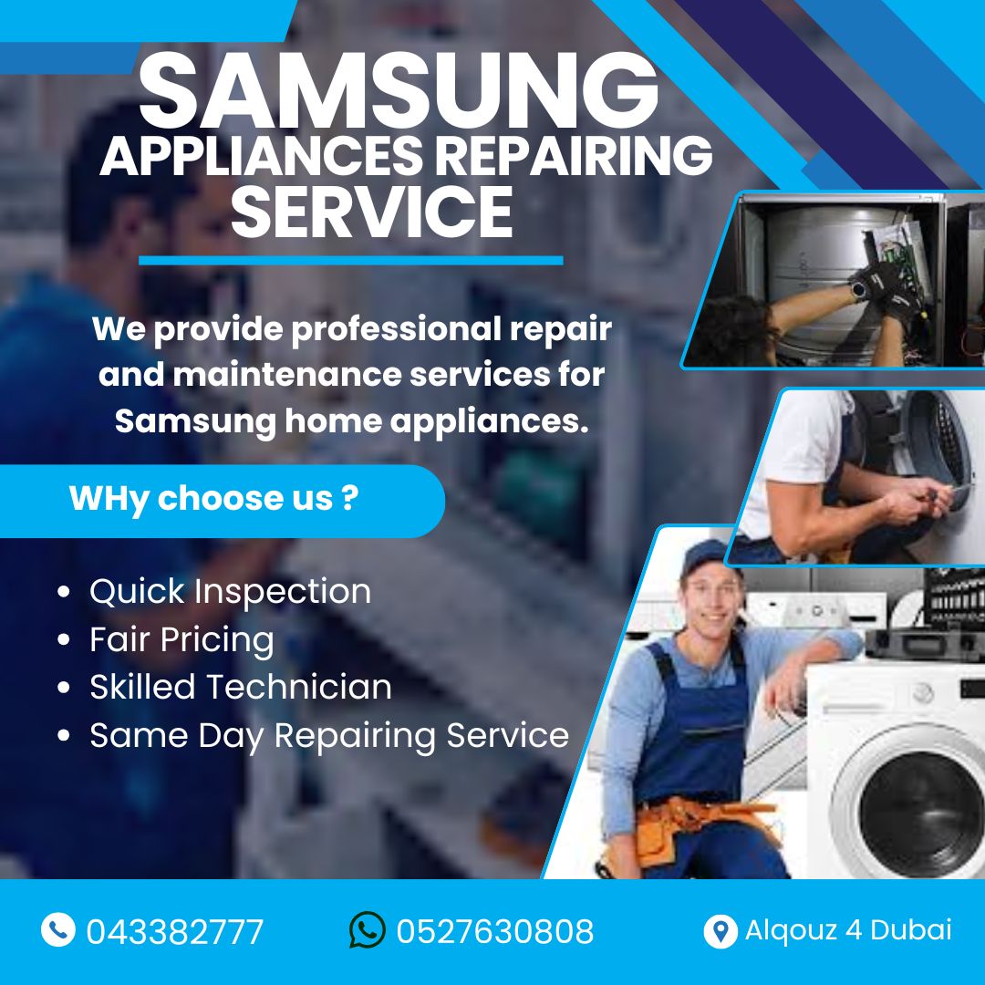 SAMSUNGA PPLIANCES REPAIRING SERVICE DUBAI ALQOUZ 4