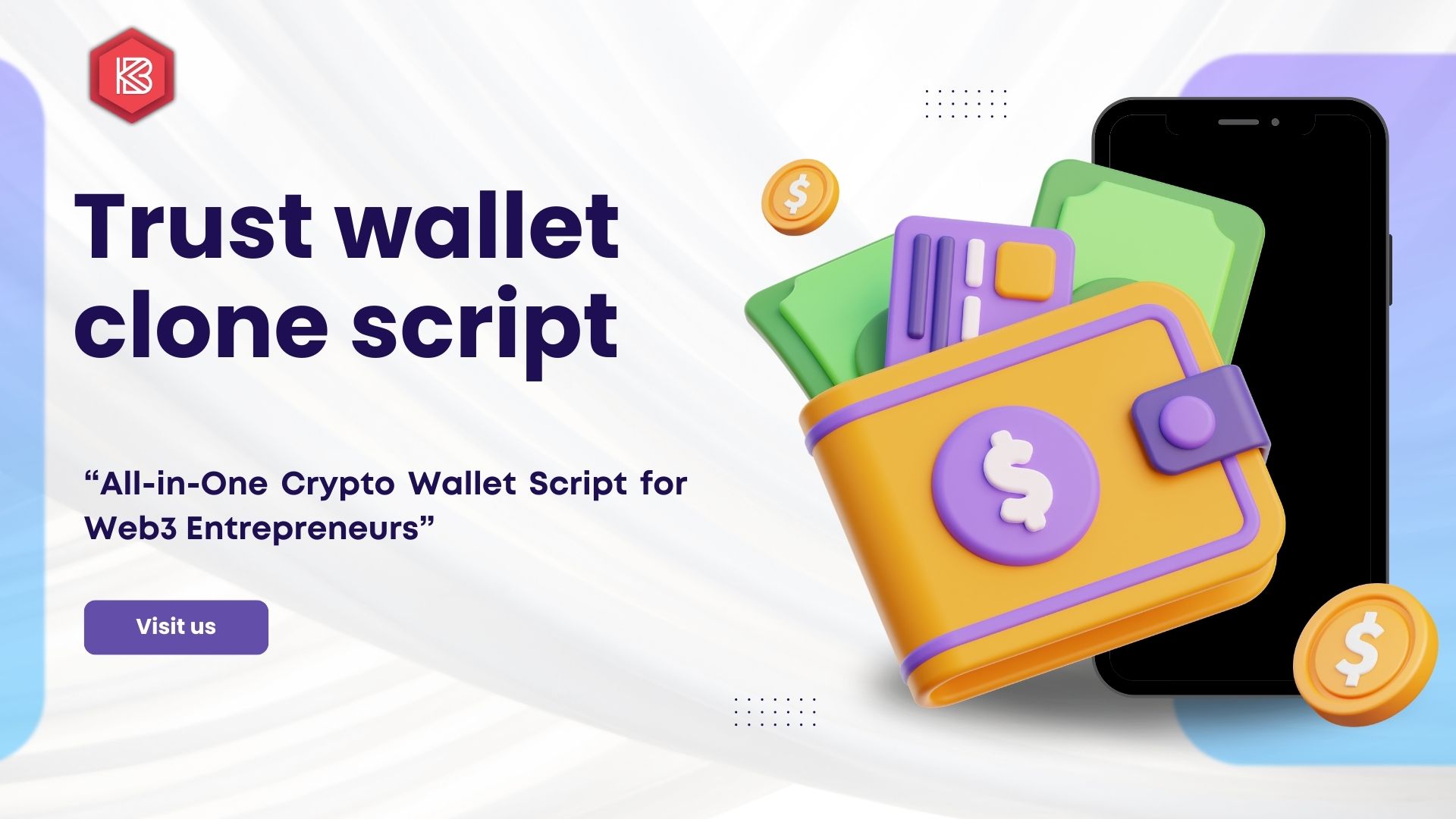 Develop a Feature-Rich Crypto Wallet Like Trust Wallet clone
